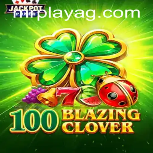 Discover the Thrills of 100BlazingClover: A Casino Delight